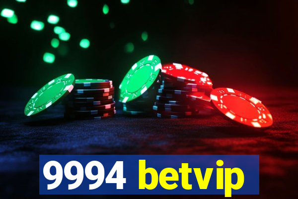 9994 betvip